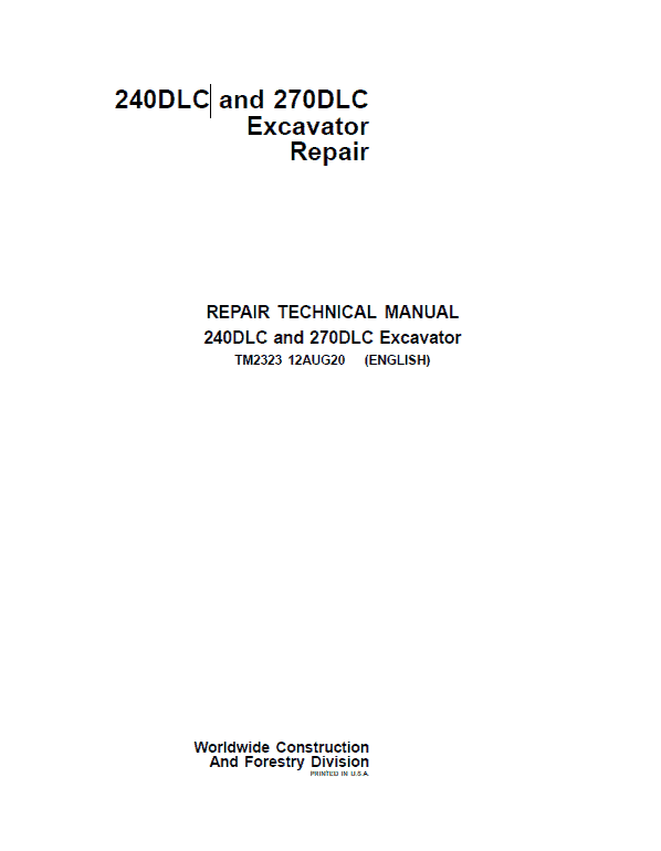 Cat Repair Manual (PDF) John Deere 240DLC and 270DLC Excavator Repair Technical Manual