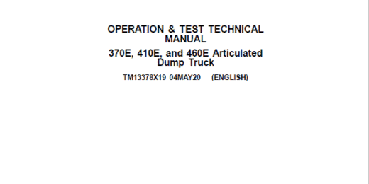John Deere 370E, 410E, 460E Dump Truck Technical Manual