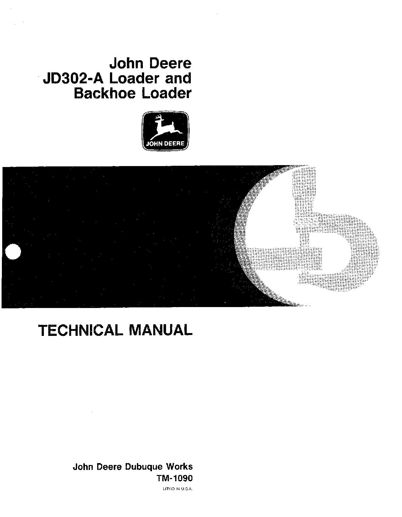 John Deere 302A Backhoe Loader Manual TM1090